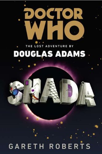 Doctor Who Shada The Lost Adventure By Douglas Adams Book Club Bcebomc Gareth Roberts