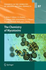 The Chemistry Of Mycotoxins 1st Edition Stefan Brse Franziska Glser