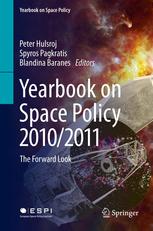 Yearbook On Space Policy 20102011 The Forward Look 1st Edition Peter Hulsroj