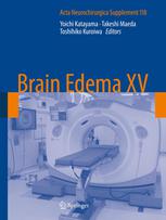 Brain Edema Xv 1st Edition Toshihiko Kuroiwa Md Auth Yoichi Katayama