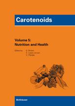 Carotenoids Volume 5 Nutrition And Health 1st Edition George Britton