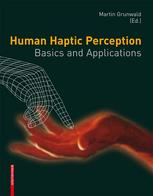 Human Haptic Perception Basics And Applications 1st Edition Robert Jtte Auth