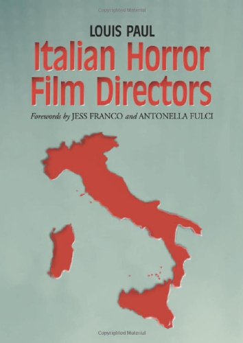 Italian Horror Film Directors Reprint Louis Paul