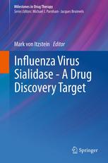 Influenza Virus Sialidase A Drug Discovery Target 1st Edition Hans Dieter Klenk Auth