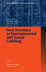 New Frontiers In Environmental And Social Labeling 1st Edition Ulrike Grote