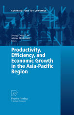 Productivity Efficiency And Economic Growth In The Asiapacific Region 1st Edition J D Lee