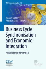 Business Cycle Synchronisation And Economic Integration New Evidence From The Eu 1st Edition Dr Marcus Kappler