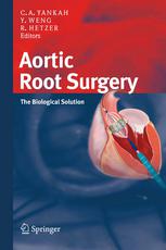 Aortic Root Surgery The Biological Solution 1st Edition Marian Kukucka Md Auth
