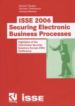 Isse 2006 Securing Electronic Busines Processes Highlights Of The Information Security Solutions Europe 2006 Conference 1st Edition Sachar Paulus