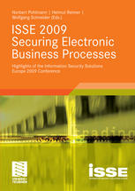 Isse 2009 Securing Electronic Business Processes Highlights Of The Information Security Solutions Europe 2009 Conference 1st Edition Vittorio Bertocci Auth