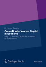 Crossborder Venture Capital Investments Why Do Venture Capital Firms Invest At A Distance 1st Edition Hortense Tarrade Auth