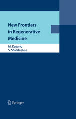 New Frontiers In Regenerative Medicine 1st Edition Keitaro Mitamura