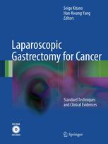 Laparoscopic Gastrectomy For Cancer Standard Techniques And Clinical Evidences 1st Edition Seigo Kitano Auth