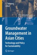 Groundwater Management In Asian Cities Technology And Policy For Sustainability 1st Edition Satoshi Takizawa Auth