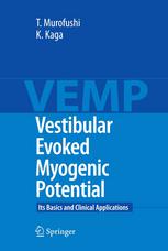 Vestibular Evoked Myogenic Potential Its Basics And Clinical Applications 1st Edition Toshihisa Murofushi Md