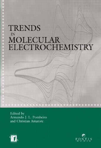 Trends In Molecular Electrochemistry 1st Edition Armando Jl Pombeiro