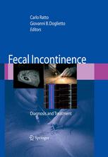 Fecal Incontinence Diagnosis And Treatment 1st Edition Adil E Bharucha