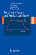 Respiratory System And Artificial Ventilation 1st Edition F B Santos