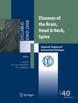 Diseases Of The Brain Head Neck Spine Diagnostic Imaging And Interventional Techniques 40th International Diagnostic Course In Davos Idkd Davos March 30april 4 2008 1st Edition Edmond A Knopp