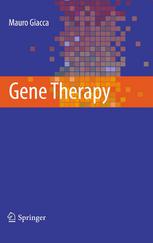 Gene Therapy 1st Edition Mauro Giacca Auth