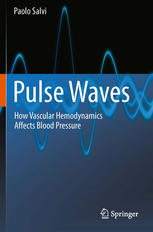 Pulse Waves How Vascular Hemodynamics Affects Blood Pressure 1st Edition Paolo Salvi Auth