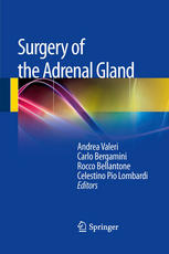 Surgery Of The Adrenal Gland 1st Edition Donatella Lippi Auth
