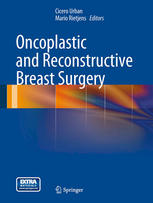 Oncoplastic And Reconstructive Breast Surgery 1st Edition Gail S Lebovic Auth