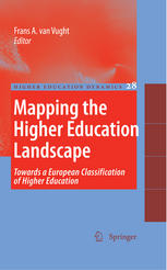 Mapping The Higher Education Landscape Towards A European Classifi Cation Of Higher Education 1st Edition Frans Van Vught Auth