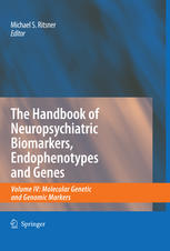 The Handbook Of Neuropsychiatric Biomarkers Endophenotypes And Genes Molecular Genetic And Genomic Markers 1st Edition Ramn Cacabelos Auth