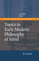 Topics In Early Modern Philosophy Of Mind 1st Edition Andrew Pessin Auth