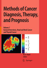 Methods Of Cancer Diagnosis Therapy And Prognosis General Overviews Head And Neck Cancer And Thyroid Cancer 1st Edition Jeffrey P Mackeigan