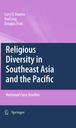 Religious Diversity In Southeast Asia And The Pacific National Case Studies 1st Edition Gary D Bouma