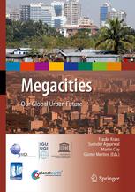 Megacities Our Global Urban Future 1st Edition Frauke Kraas
