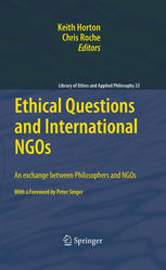 Ethical Questions And International Ngos An Exchange Between Philosophers And Ngos 1st Edition Keith Horton