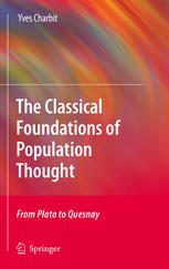 The Classical Foundations Of Population Thought From Plato To Quesnay 1st Edition Yves Charbit Auth
