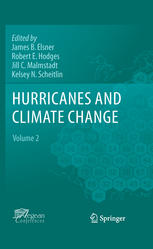 Hurricanes And Climate Change Volume 2 1st Edition Kevin Walsh