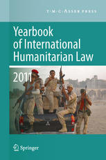 Yearbook Of International Humanitarian Law 2011 Volume 14 1st Edition Annyssa Bellal