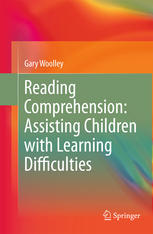Reading Comprehension Assisting Children With Learning Difficulties 1st Edition Gary Woolley Auth