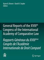 General Reports Of The Xviiith Congress Of The International Academy Of Comparative Lawrapports Gnraux Du Xviiime Congrs De Lacadmie Internationale De Droit Compar 1st Edition Javier Martneztorrn