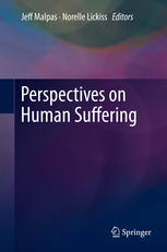 Perspectives On Human Suffering 1st Edition Jeff Malpas Norelle Lickiss Auth