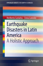 Earthquake Disasters In Latin America A Holistic Approach 1st Edition Heriberta Castaos