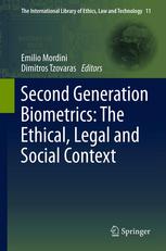 Second Generation Biometrics The Ethical Legal And Social Context 1st Edition Emilio Mordini