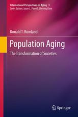 Population Aging The Transformation Of Societies 1st Edition Donald T Rowland Auth