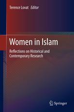 Women In Islam Reflections On Historical And Contemporary Research 1st Edition Terence Lovat Auth