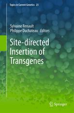 Sitedirected Insertion Of Transgenes 1st Edition Solenne Bire