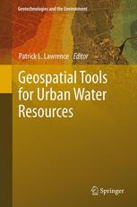 Geospatial Tools For Urban Water Resources 1st Edition Indranil Seth Auth