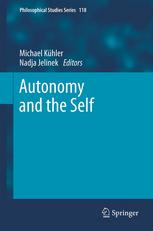 Autonomy And The Self 1st Edition Gottfried Seeba Auth Michael Khler