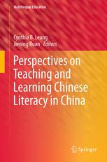 Perspectives On Teaching And Learning Chinese Literacy In China 1st Edition Liqing Tao