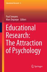 Educational Research The Attraction Of Psychology 1st Edition Paul Smeyers