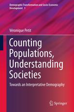 Counting Populations Understanding Societies Towards A Interpretative Demography 1st Edition Vronique Petit Auth